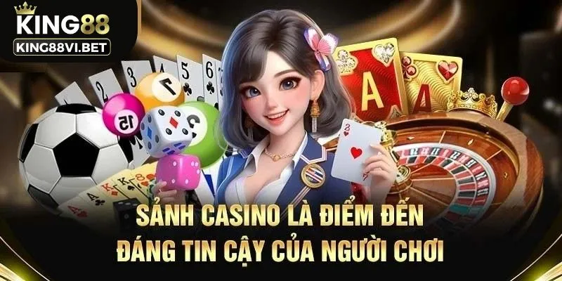 Casino King88 sảnh chơi uy tín thu hút cược thủ